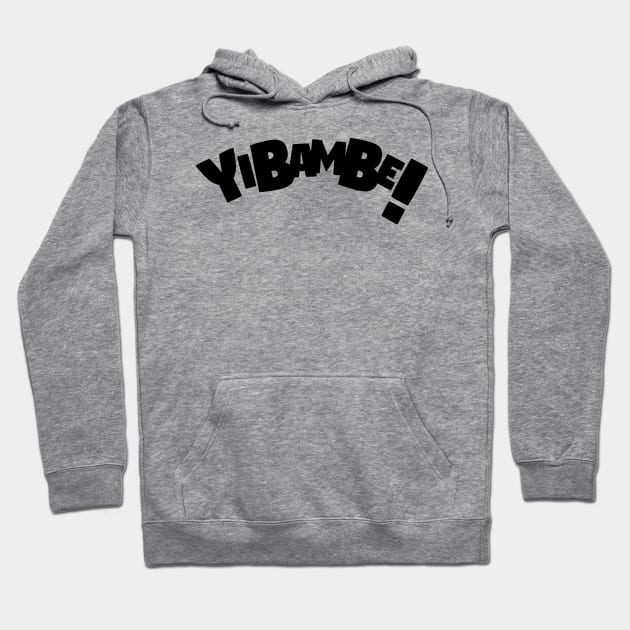 Yibambe! Hoodie by ChrisPierreArt